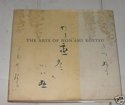 The Arts of Hon-ami Koetsu