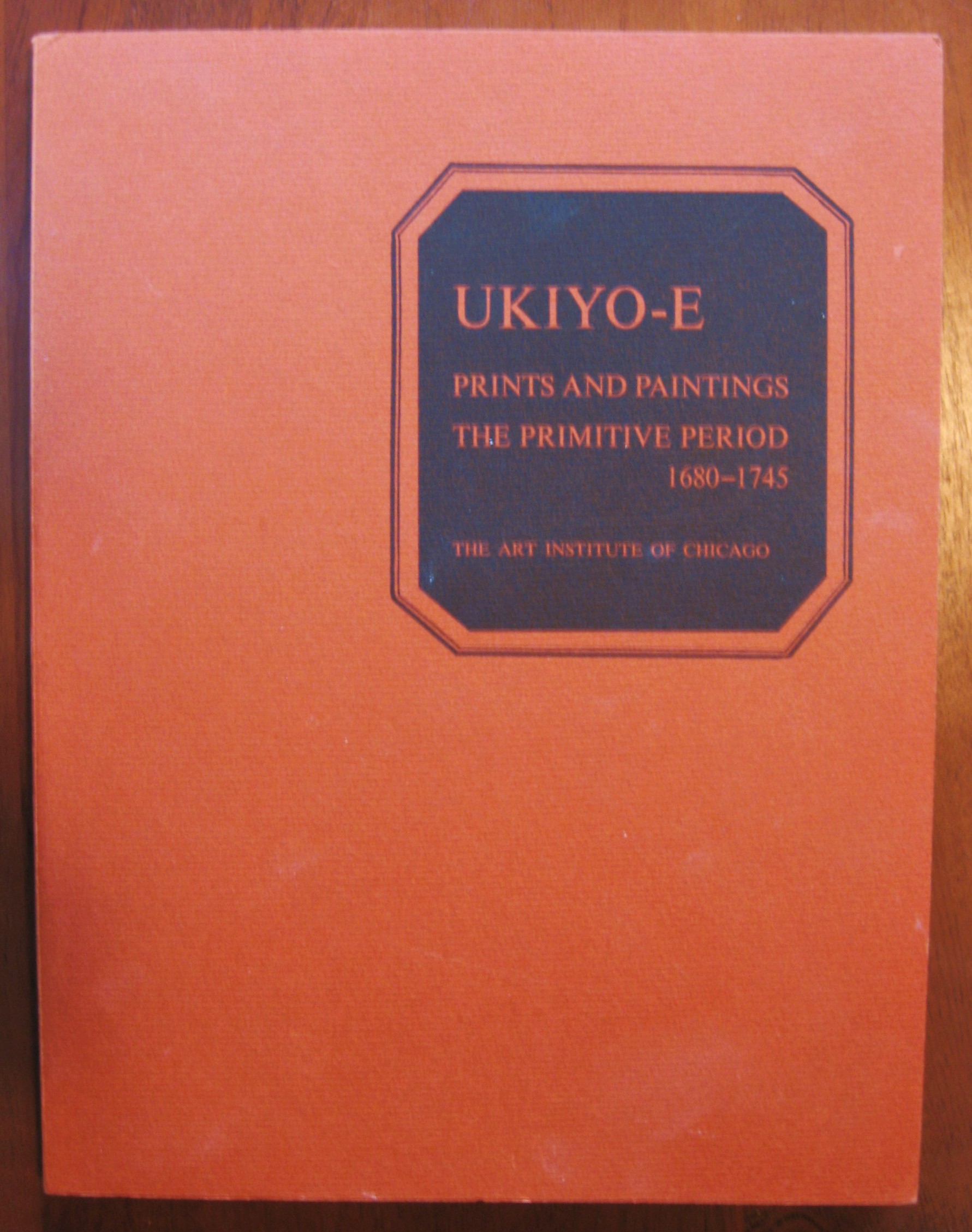 UKIYO-E Prints and Paintings The Primitive Period