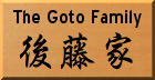 The Goto Family